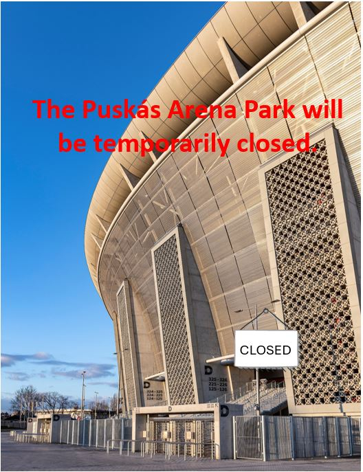 The Puskás Arena Park and the Puskás Museum will be closed from 17 to 23 July 2026.